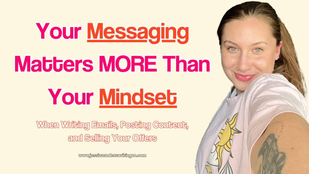 Your Messaging Matters More Than Your Mindset When Selling Your Offers: Blog Banner Image